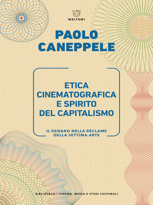 cover image of Etica cinematografica e spirito del capitalismo